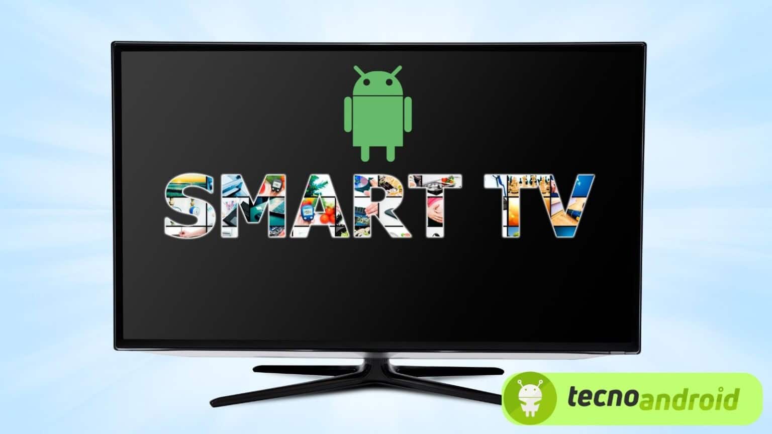 È possibile installare app Android su Smart TV?