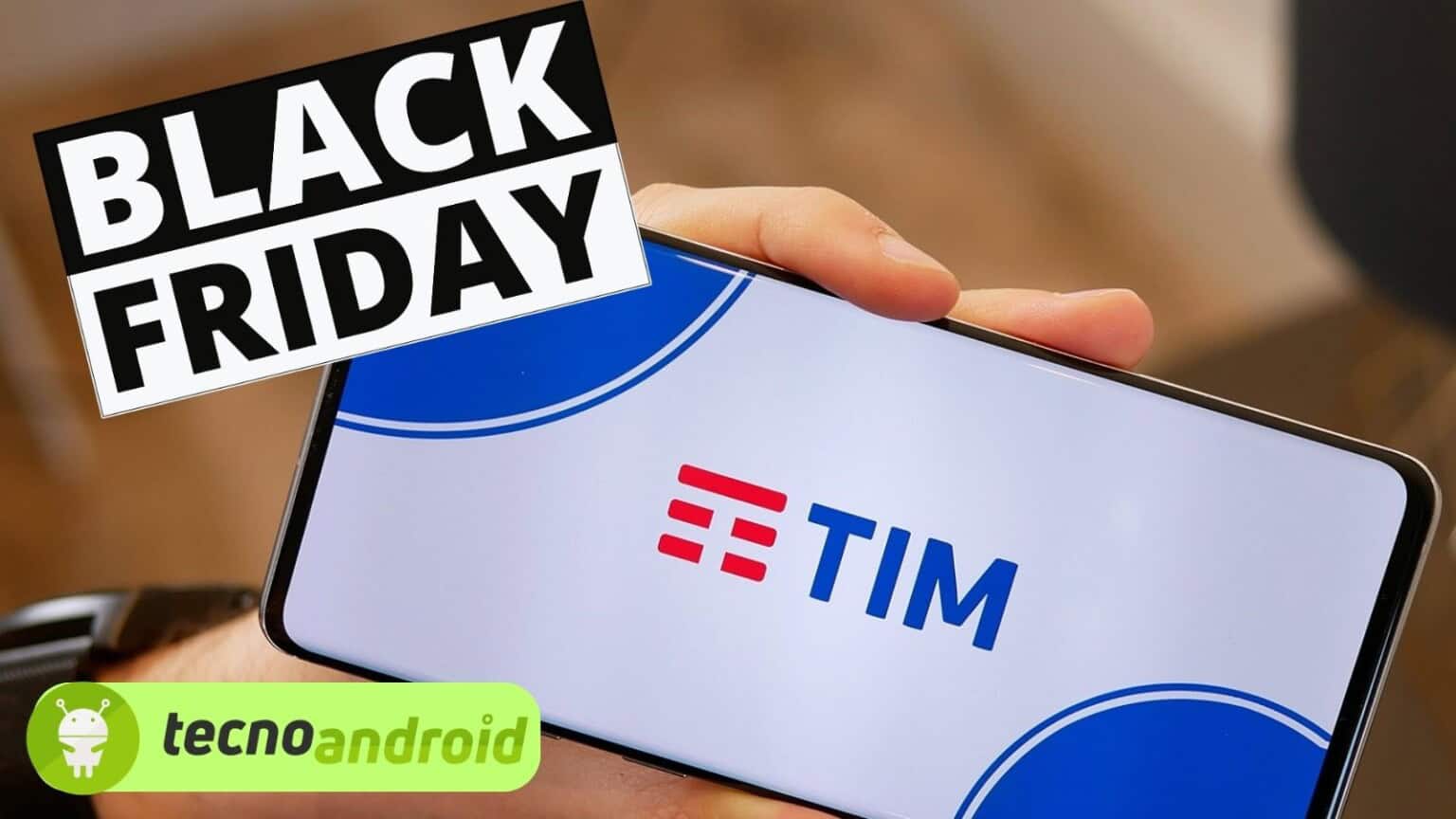TIM Black Friday: tornano GB illimitati 5G, ma chiudono due servizi