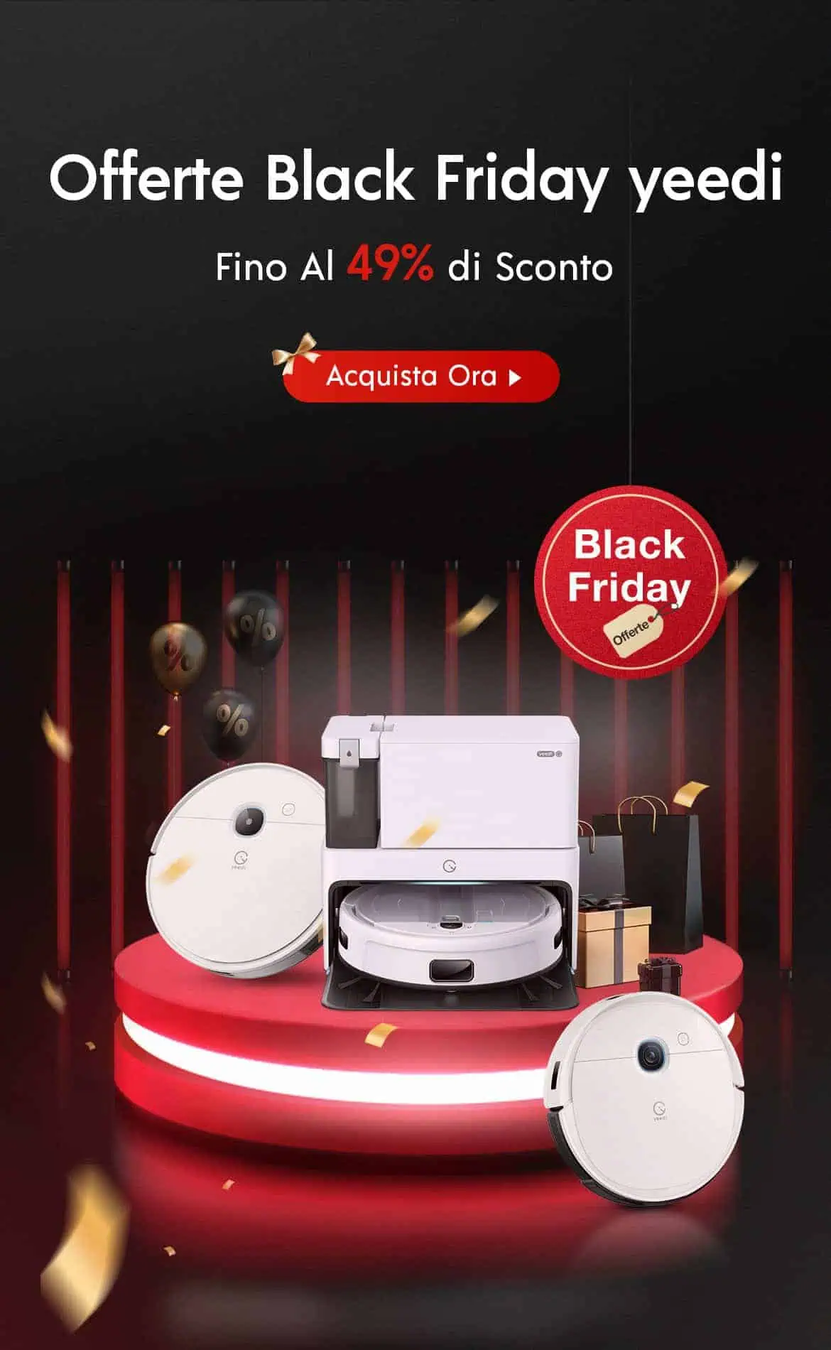 Yeedi, offerte spettacolari per il Black Friday: ecco le migliori Yeedi, offerte spettacolari per il Black Friday: ecco le migliori