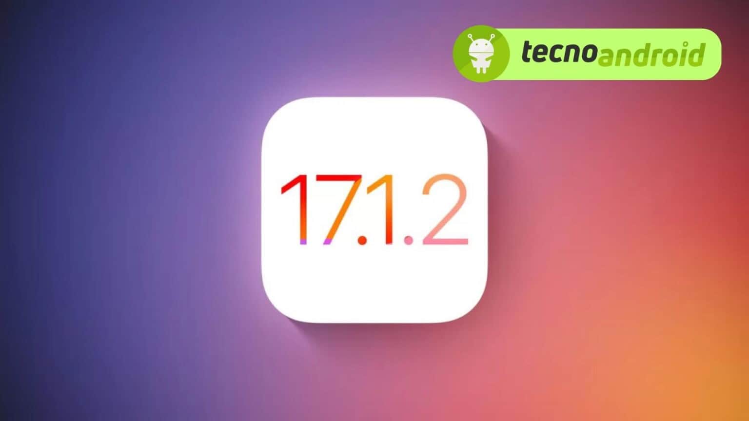 Finalmente è in arrivo IOS 17.1.2 con tanti FIX