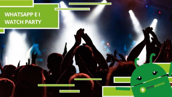 Whatsapp - stanno arrivano i Watch Party, ecco tutti i dettagli sulla novità del secolo