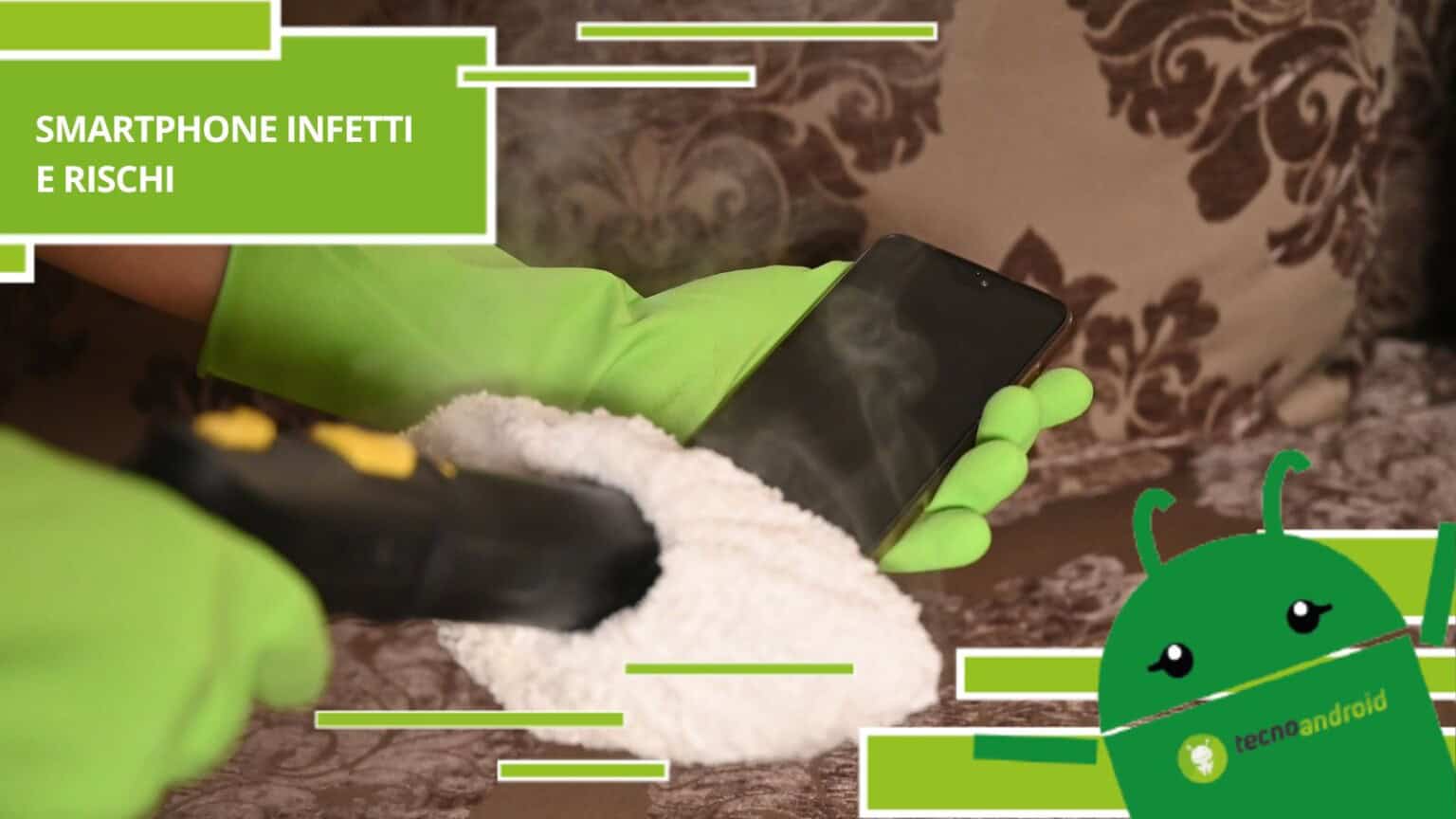 Smartphone infettati, l'errore comune che mette a rischio la tua vita