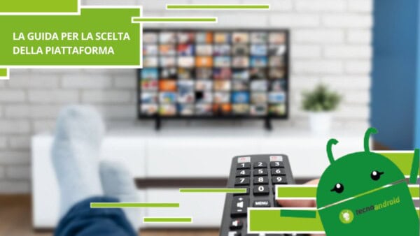 Streaming, la guida per scegliere la piattaforma migliore in base alle tue esigenze