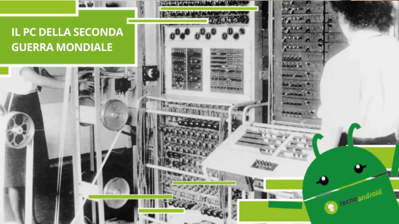Colossus, ecco com'era il primo computer che segnò l'andamento della Seconda Guerra Mondiale
