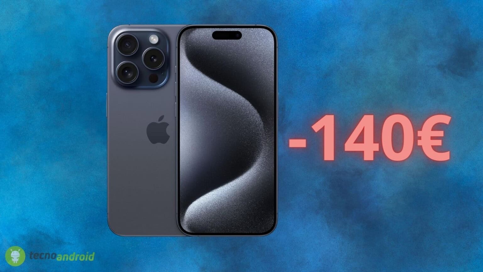 Apple iPhone 15 Pro: follia su AMAZON con lo sconto da 140€