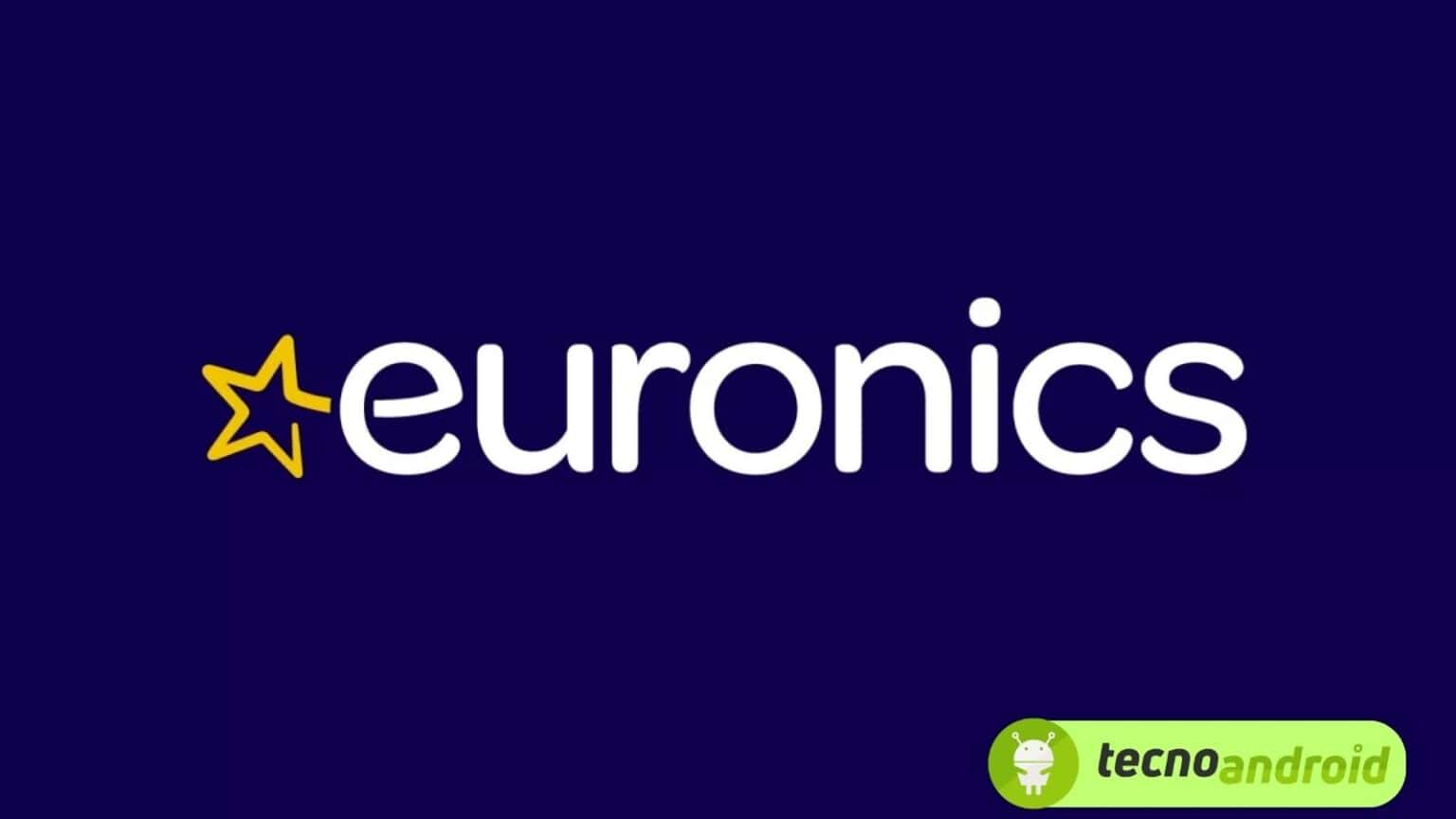 Il nuovo SUPER volantino Euronics: tutte le offerte