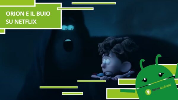 Orion e il buio, il cartone animato che affronta le paure su Netflix