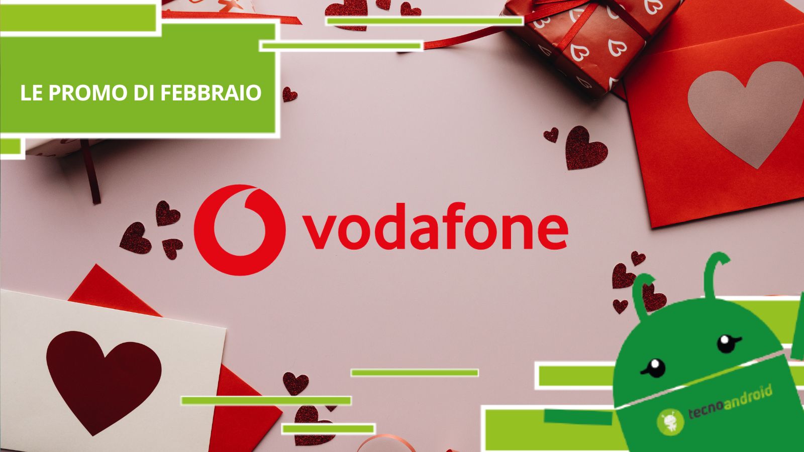 Vodafone, preparatevi perché le promo di Febbraio vi faranno battere il cuore