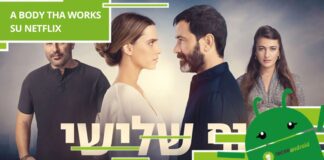 A Body That Works, direttamente da Israele arriva su Netflix la serie tv rivoluzionaria