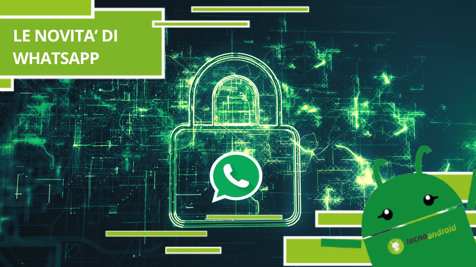 Whatsapp, è arrivata una funzione che mette al sicuro la nostra privacy