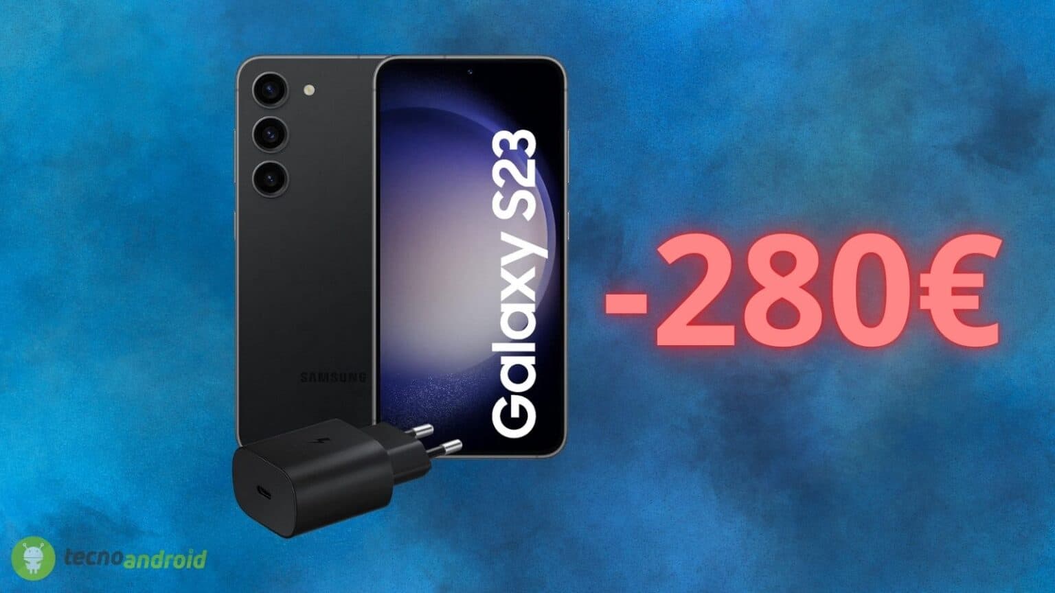 Samsung Galaxy S23: sconto FOLLE da 280 euro su Amazon