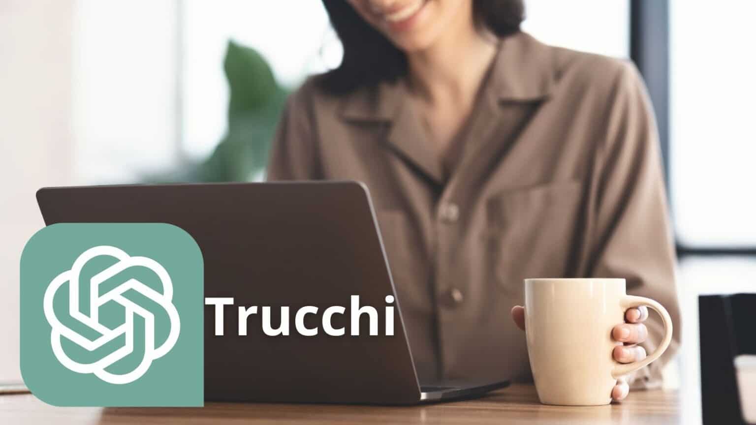 I Trucchi che non conoscevi su ChatGPT che ti semplificheranno la vita