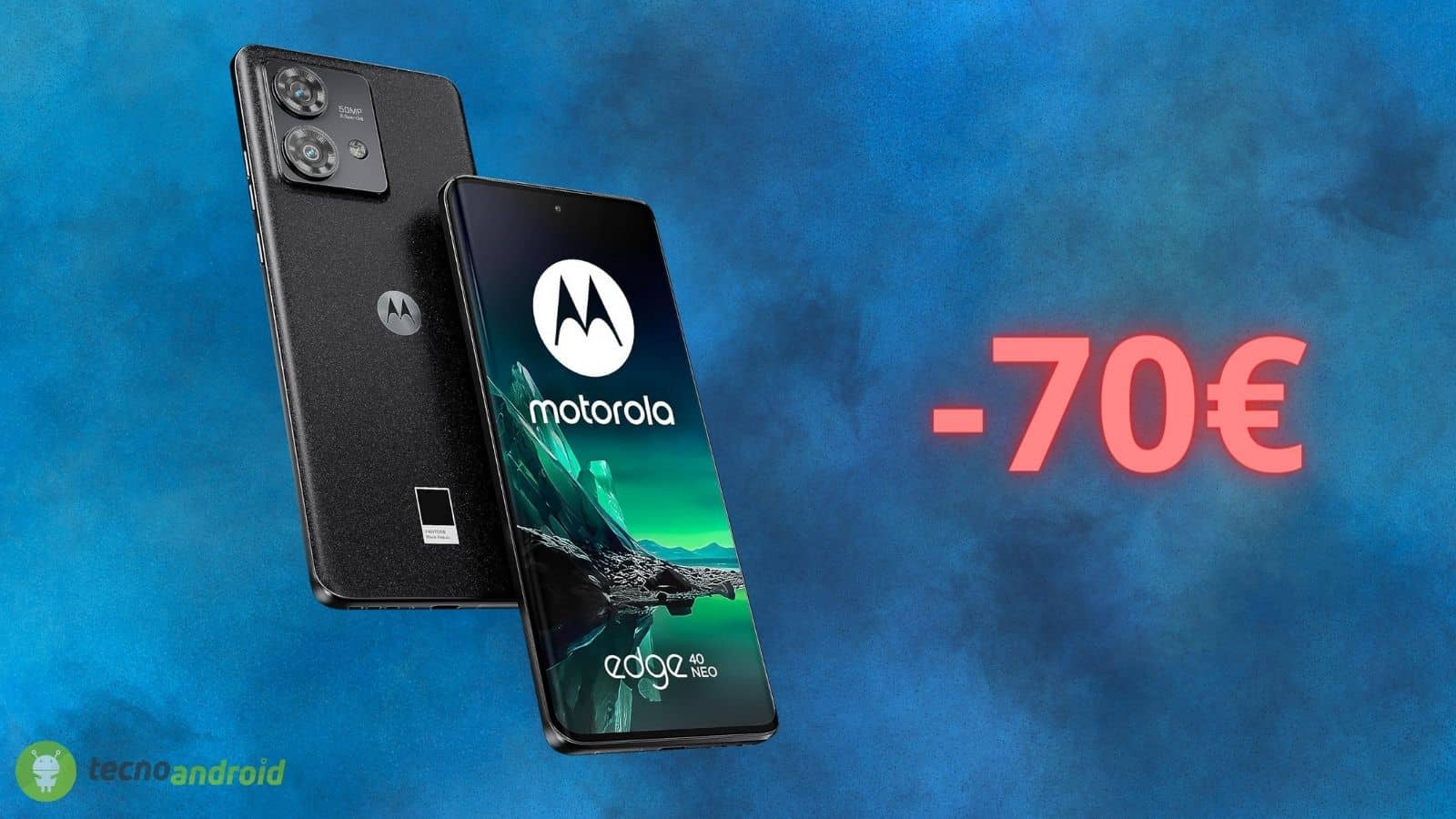 Motorola Edge 40 Neo: è in OFFERTA FOLLE su Amazon