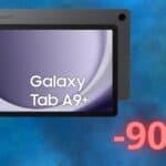 Samsung Galaxy Tab A9+: Amazon sconta il tablet di 90 euro