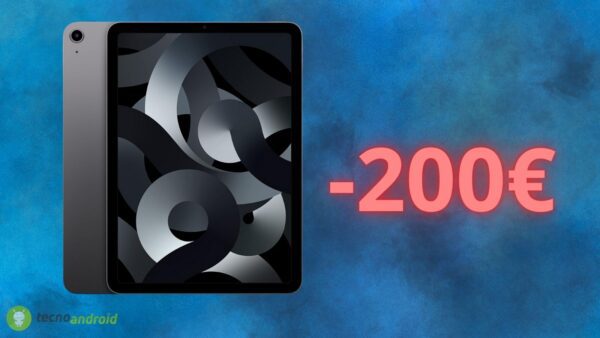 iPad Air: prezzo più BASSO di SEMPRE (-200€) su Amazon