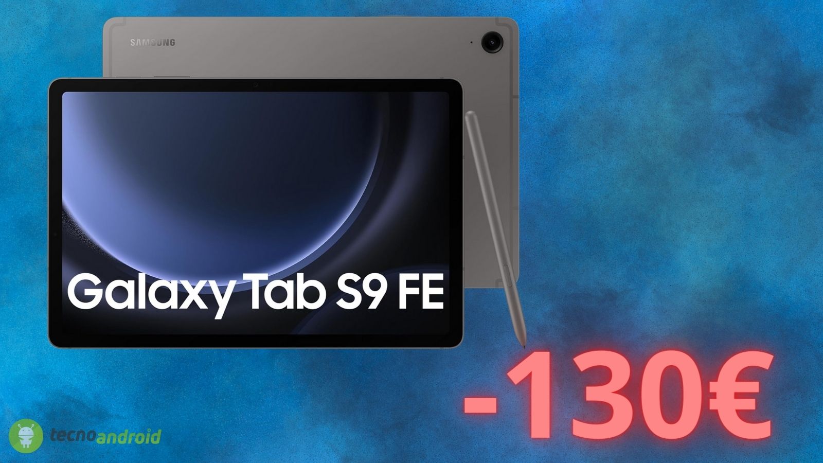 Samsung Galaxy Tab S9 FE: PAZZO sconto di 130€ su Amazon