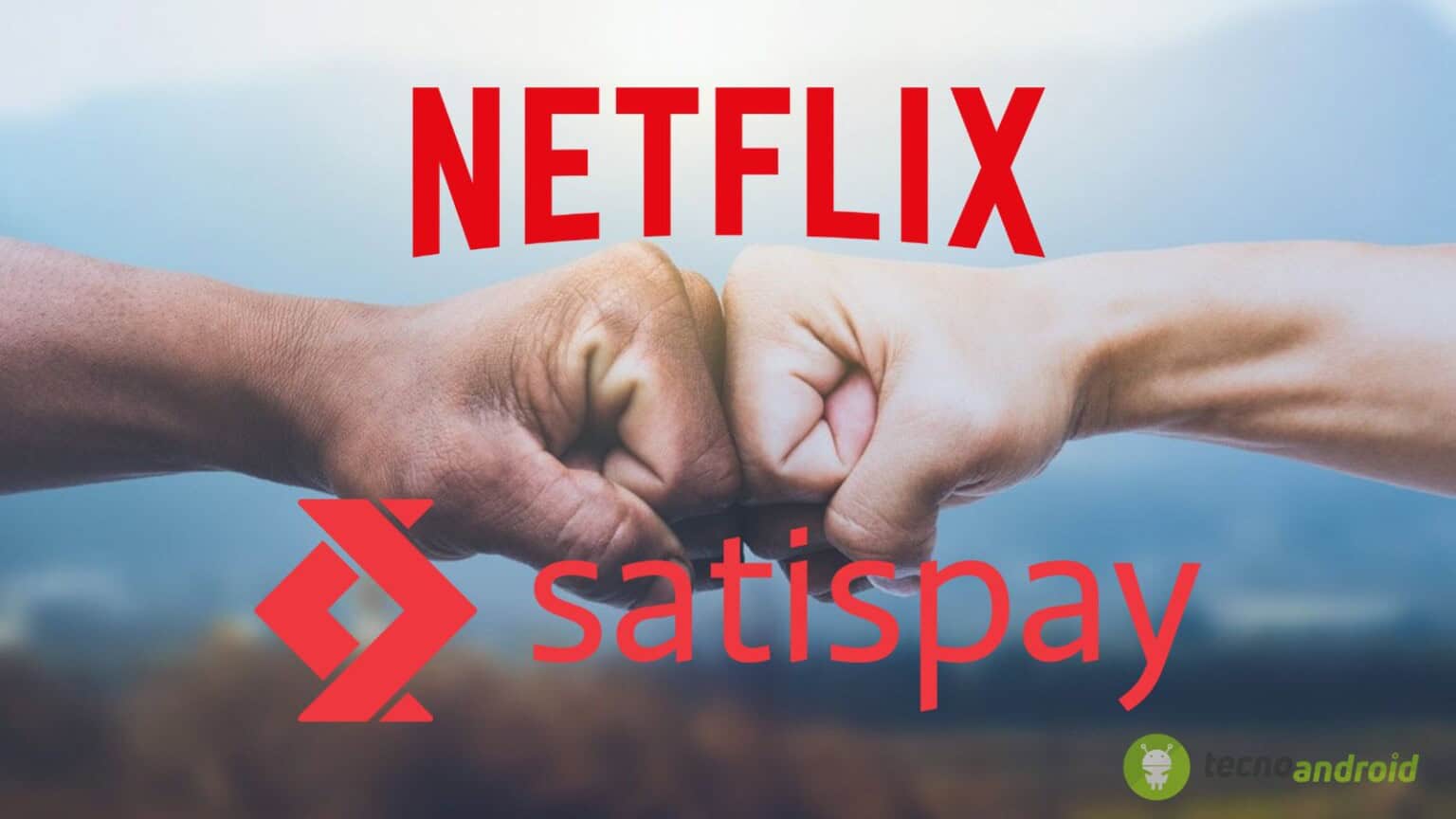 Netflix e Satispay si uniscono per pagamenti più veloci e comodi