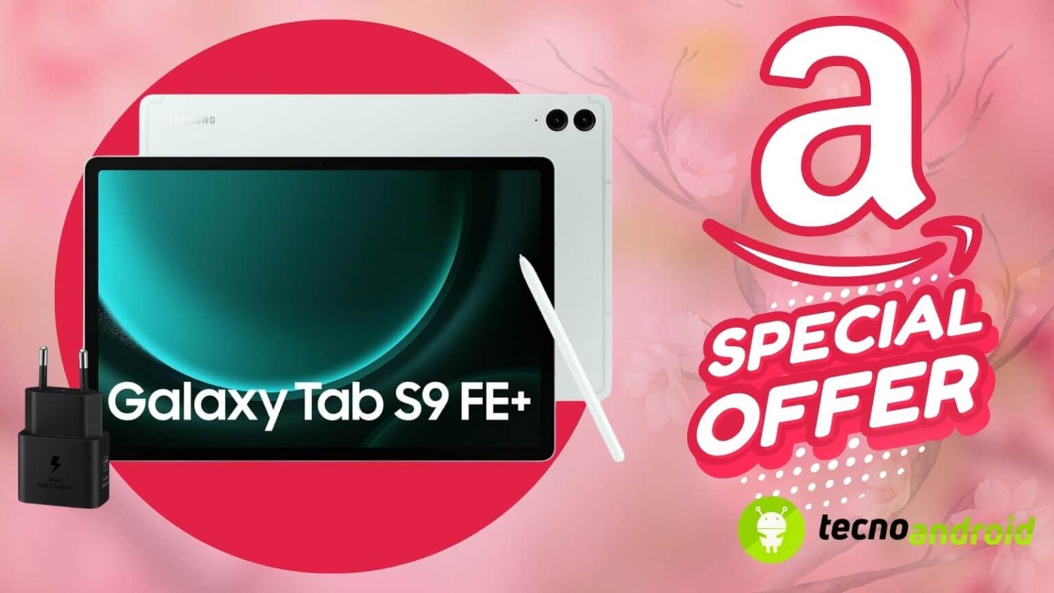 Amazon: tablet Samsung Galaxy Tab S9 FE+ in OFFERTA IMPERDIBILE