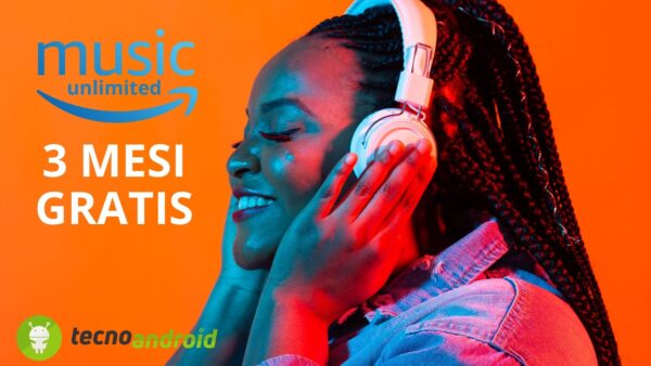 Amazon Music Unlimited: come provare il servizio per 3 mesi GRATIS