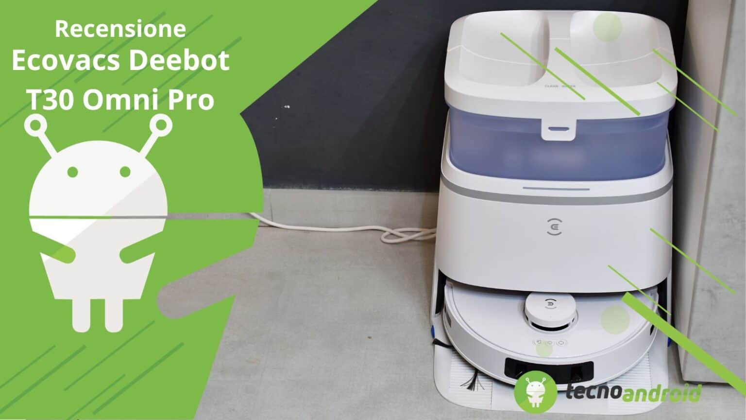 Ecovacs Deebot T30 Omni Pro, il robot aspirapolvere più completo - Recensione