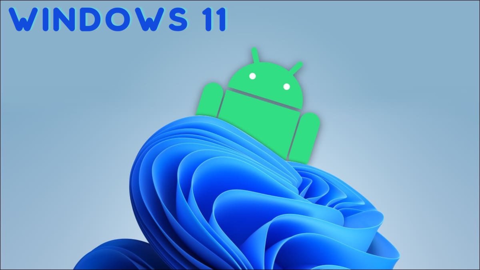 Addio alle app Android su Windows 11, Microsoft chiude ufficialmente