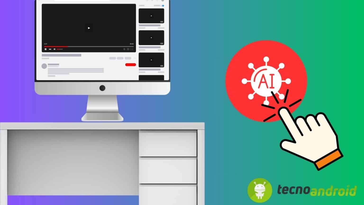 YouTube abbraccia le novità AI con una funzione sensazionale