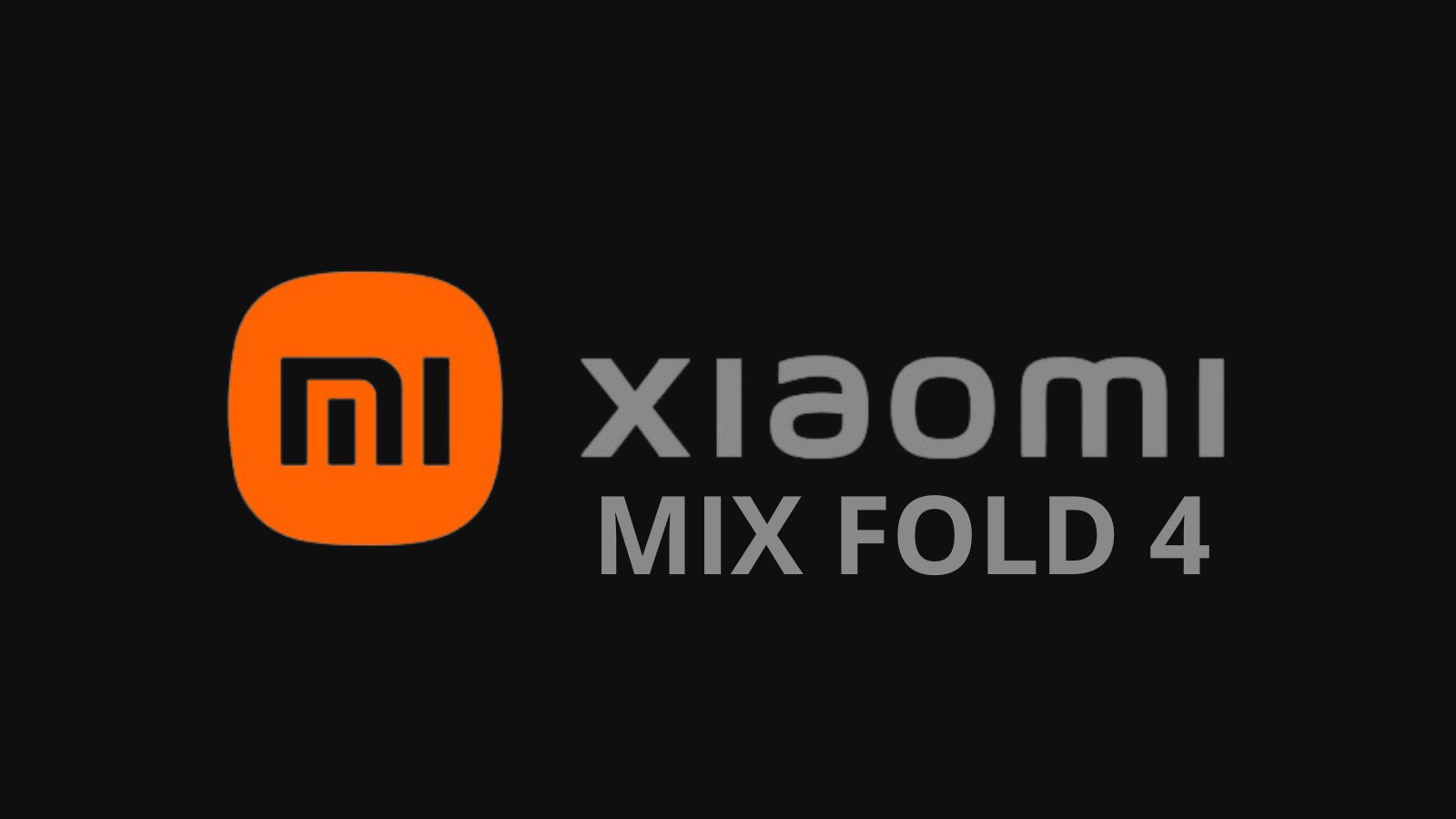 Xiaomi MIX FOLD 4: il nuovo pieghevole promette meraviglie 