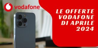 Vodafone, le offerte di aprile: come avere 50 GB gratis con le Silver