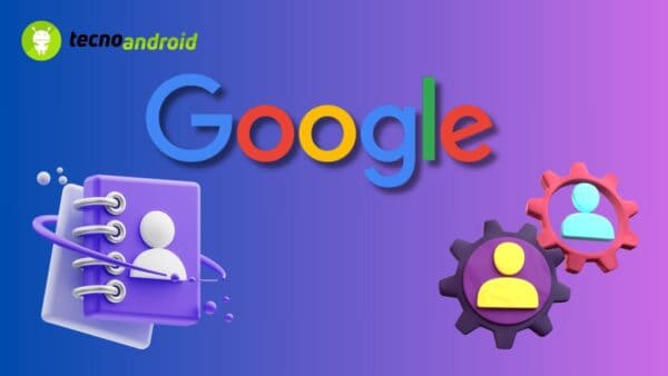 Google Contatti: nuova scheda "Organizza" e altri aggiornamenti