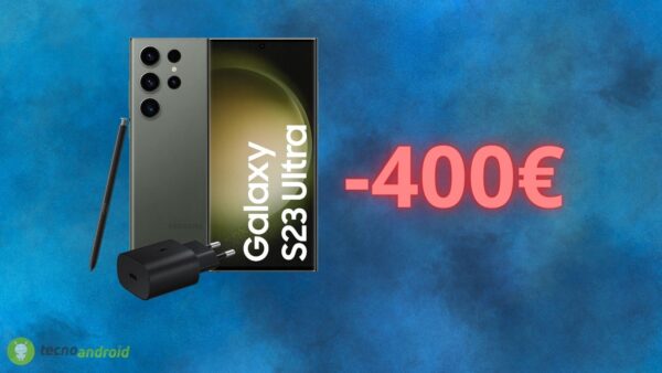 Samsung Galaxy S23 Ultra: sconto di quasi 500 euro su AMAZON