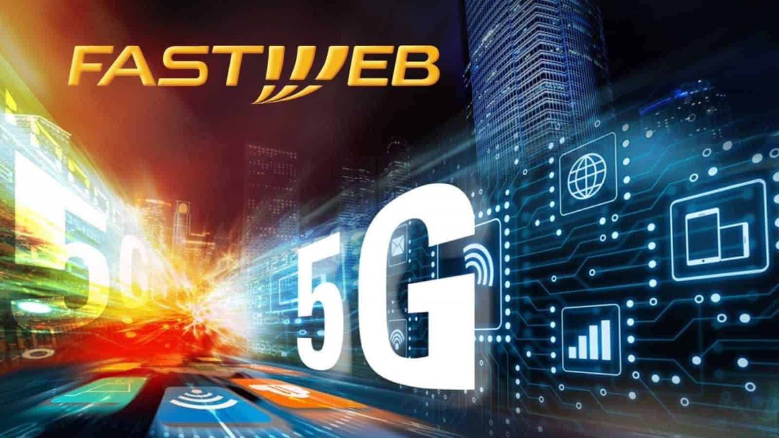 Fastweb, BOMBA da 150 giga al mese con il 5G gratis