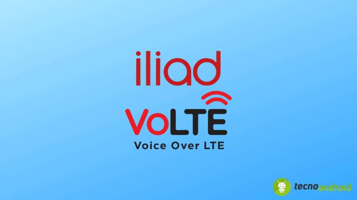 Iliad: finalmente attivo il VoLTE anche per gli utenti consumer
