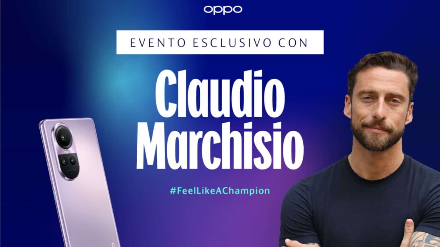 Oppo vi regala la finale di Champions League con Claudio Marchisio