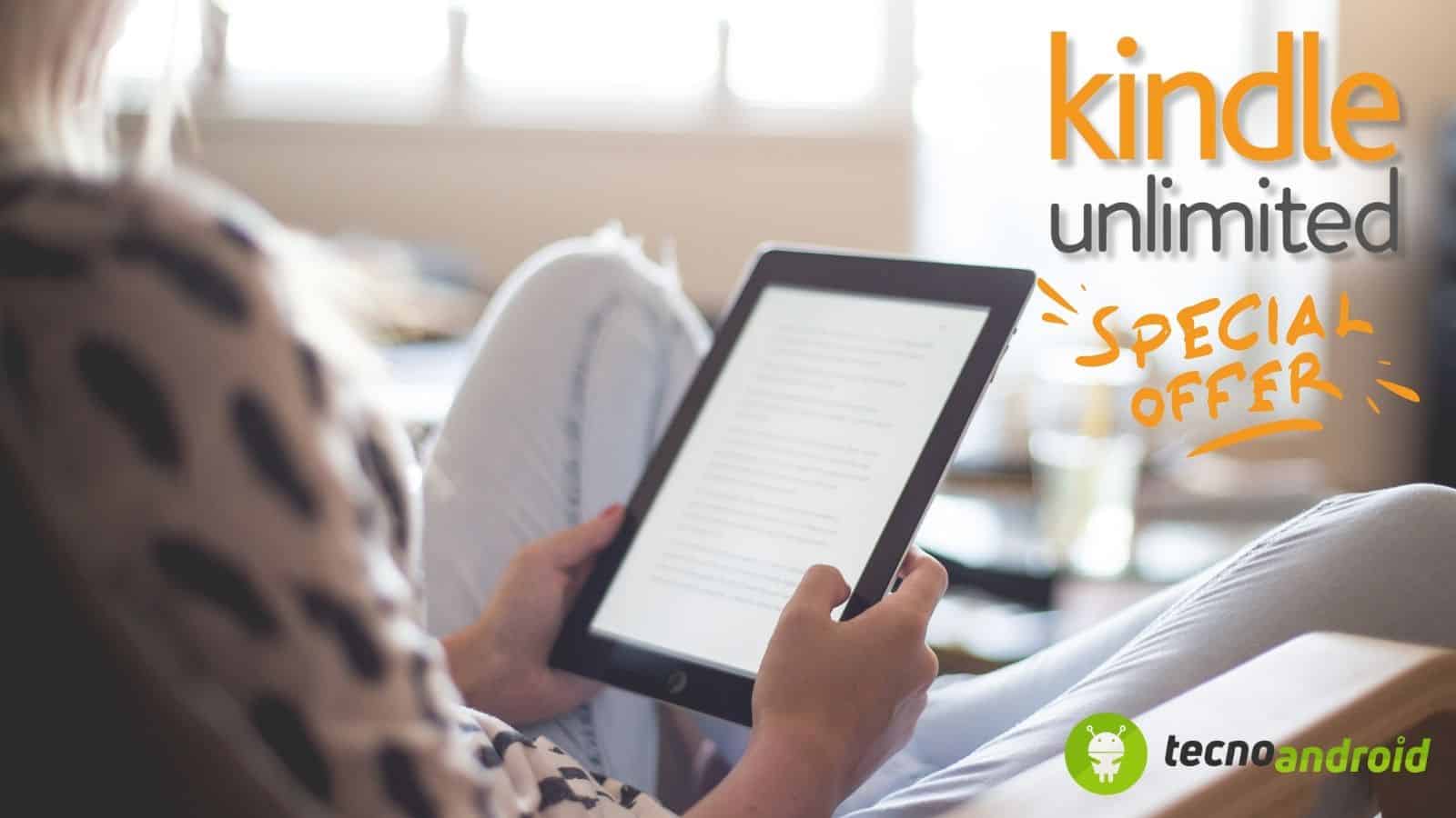 Offerta Amazon Kindle Unlimited: accedi GRATIS a milioni di libri 