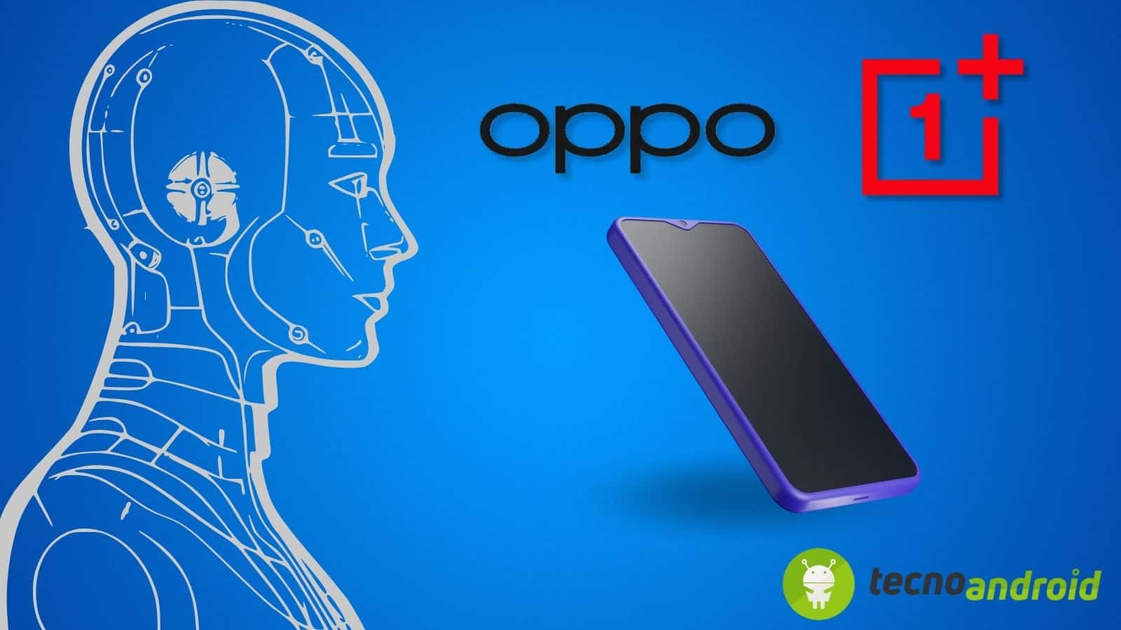OPPO e OnePlus: l'intelligenza artificiale arriva nei loro smartphone