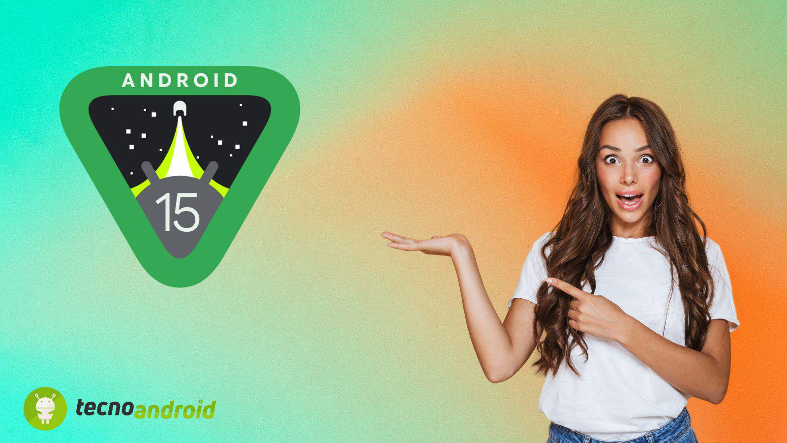 Android 15: in arrivo 5 funzioni da non perdere