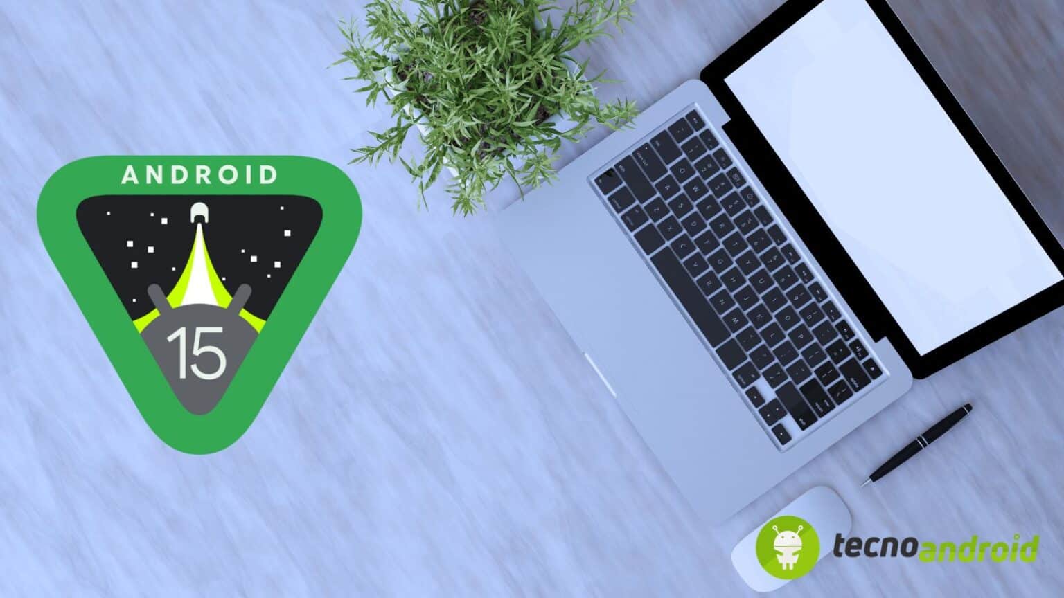 Android 15: novità sensazionali in arrivo per la modalità desktop