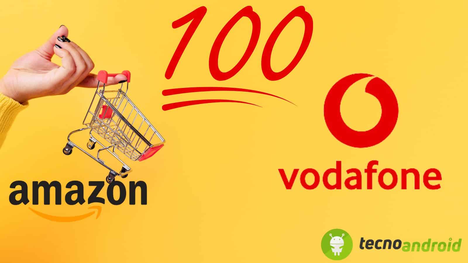 Vodafone offre un buono da 100€ per Amazon: come ottenerlo? 