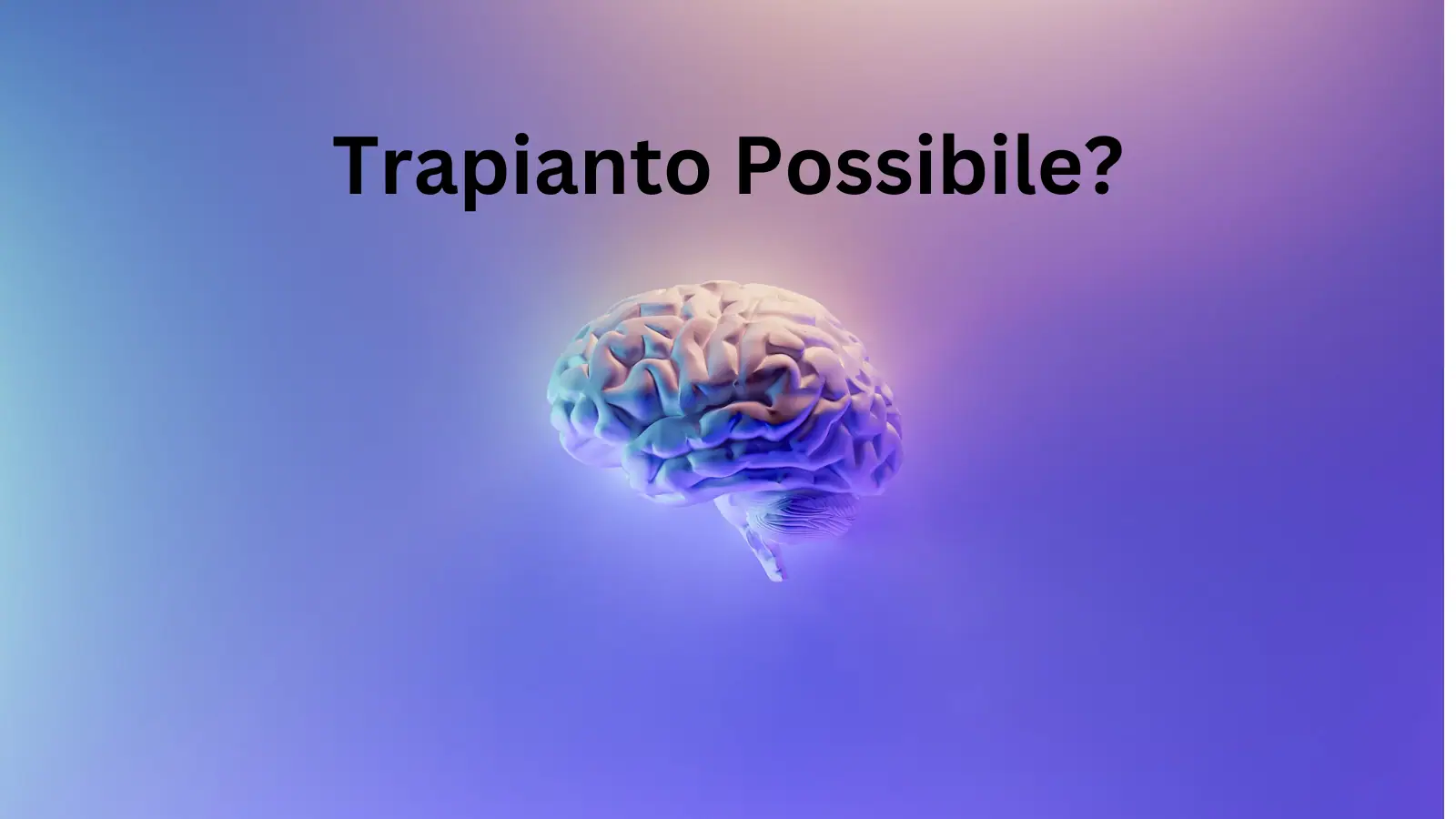 Trapianto cervello