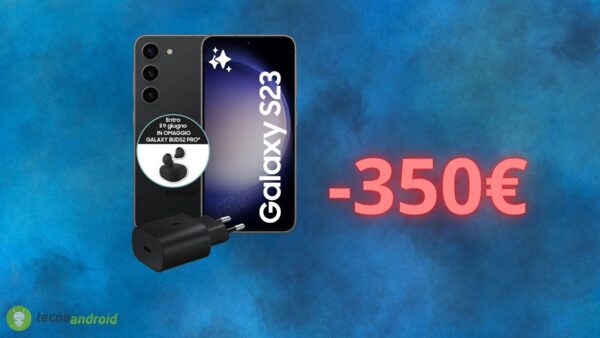 Samsung Galaxy S23 è un BEST BUY: 350 euro di sconto su AMAZON