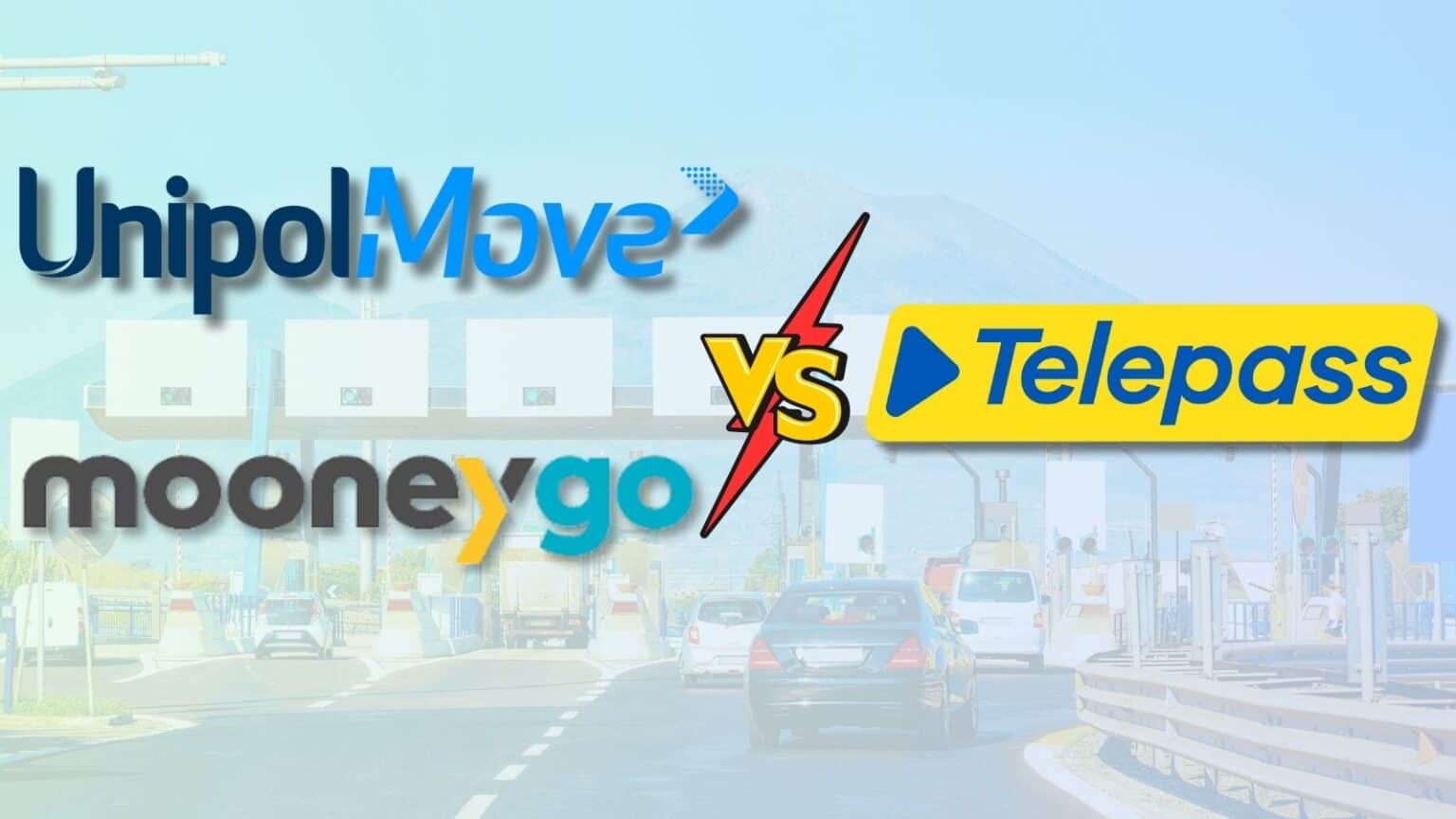 OFFERTE: Telepass, UnipolMove e MooneyGo, che scegliere?