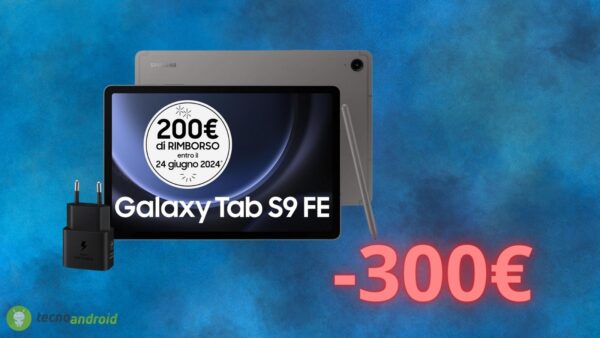Samsung Galaxy Tab S9 FE: PAZZO sconto di 300 euro su Amazon