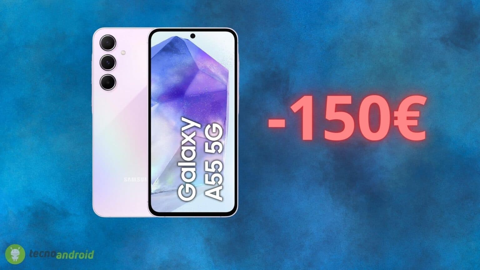 Samsung Galaxy A55: acquistatelo subito su Amazon con 160 euro di sconto