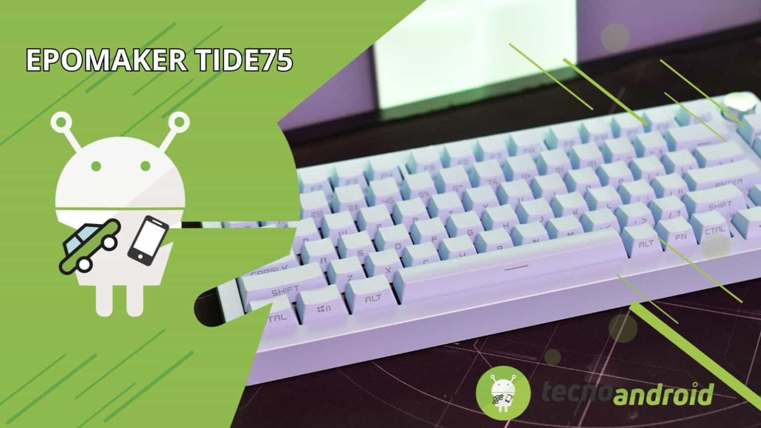 EPOMAKER Tide75: la tastiera più larga e comoda con design in alluminio