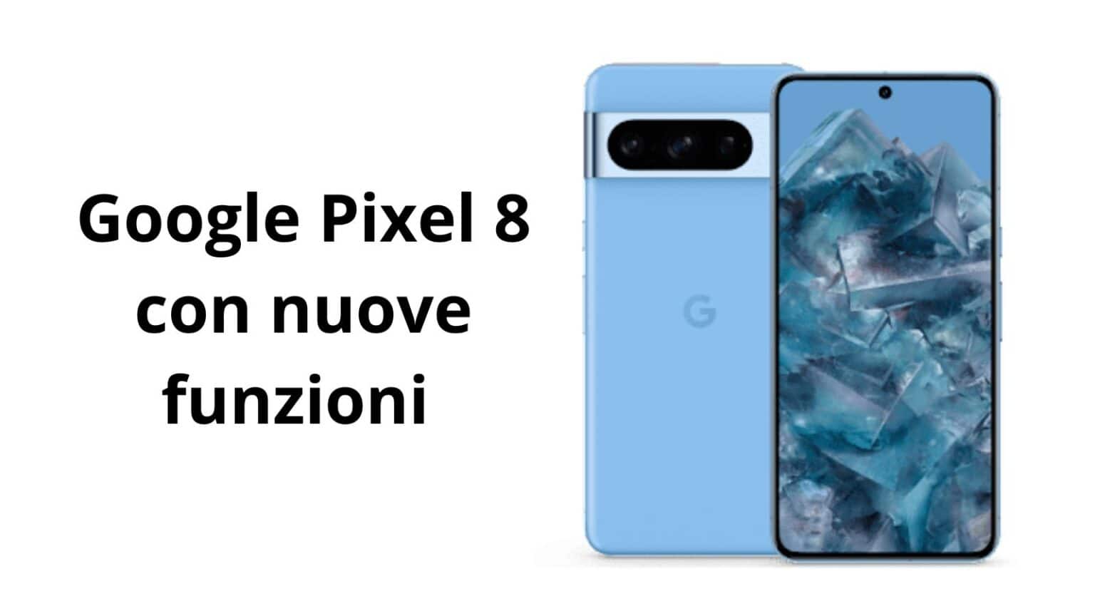 Pixel, nuove opzioni fotocamera