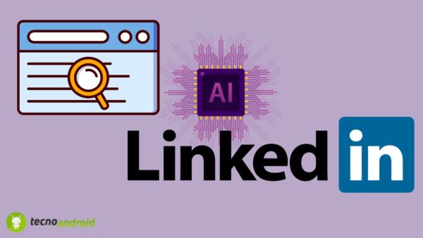 LinkedIn: anche la ricerca del lavoro usa l'intelligenza artificiale