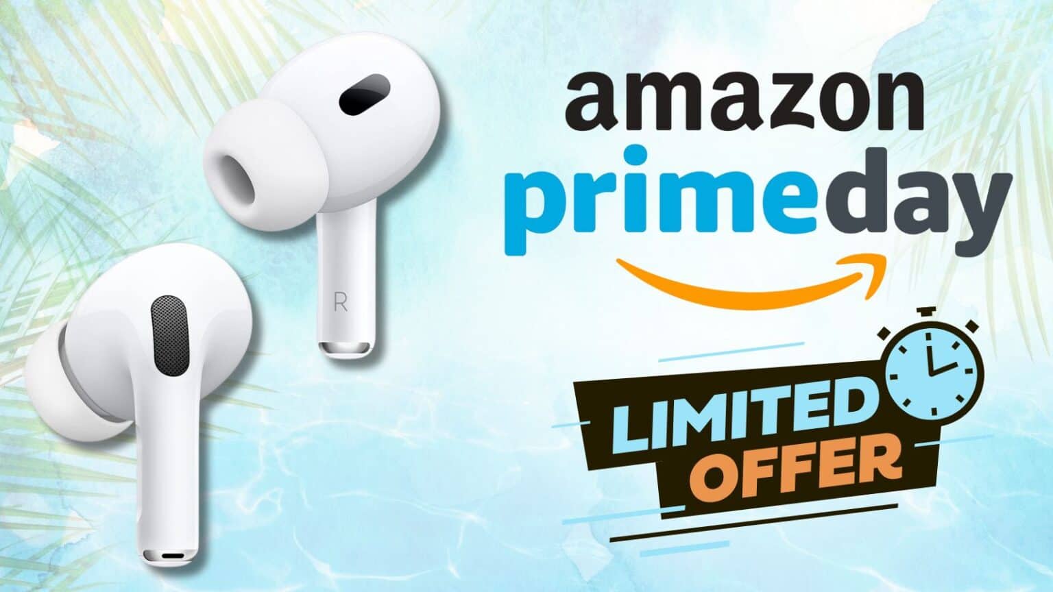 OFFERTA Amazon: Apple AirPods Pro ad un prezzo assurdo per il Prime Day