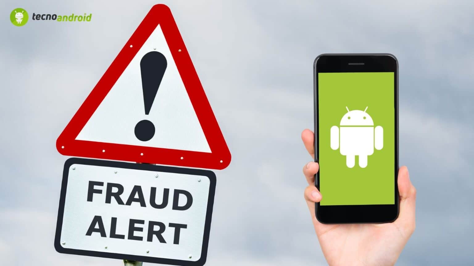 Pericolo app Android: ecco come svuotano il conto corrente