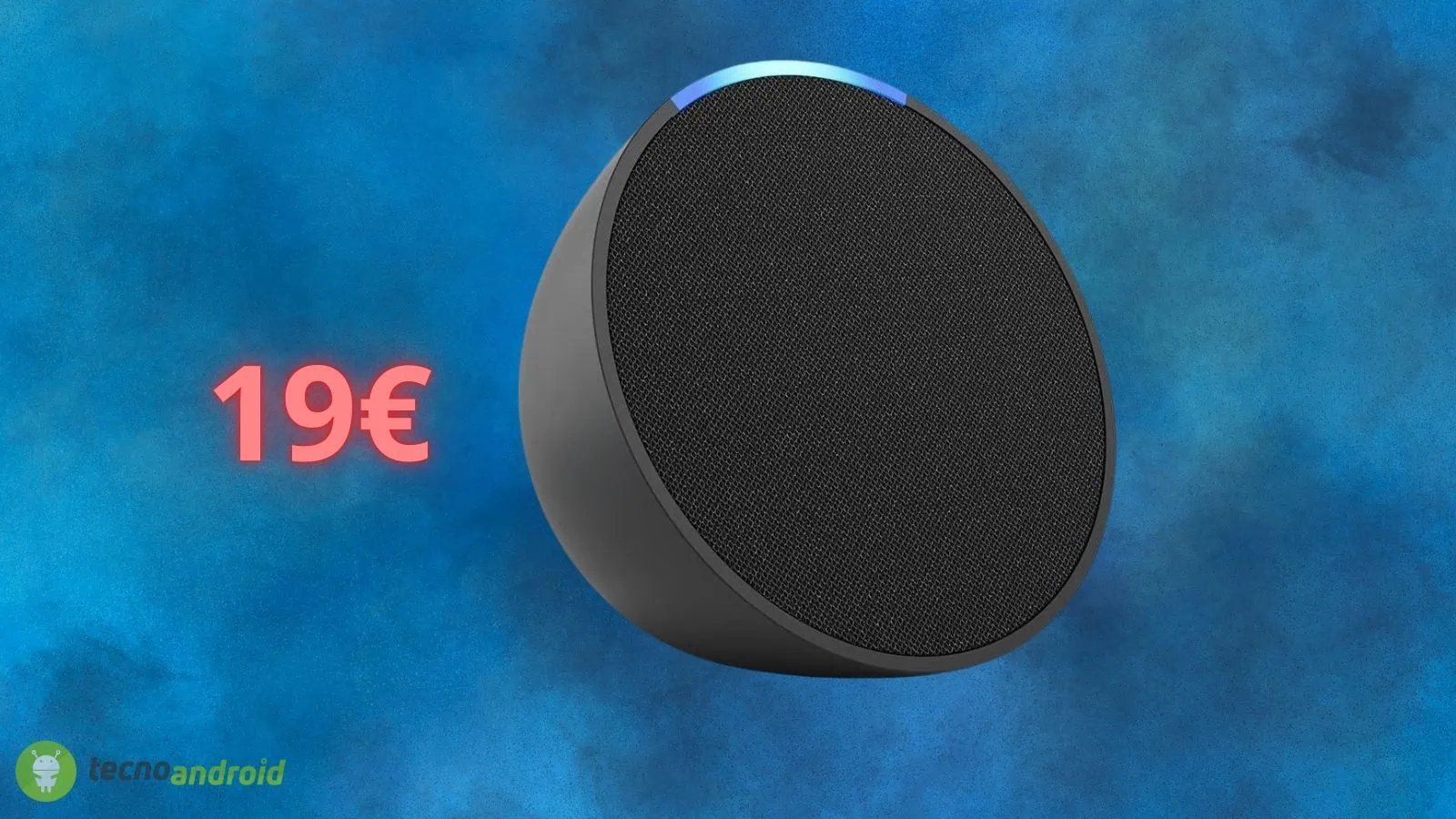 Amazon ASSURDA: Echo Pop torna a prezzo BLACK FRIDAY, solo 19 euro
