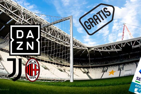 DAZN offre Juventus-Milan gratis il 18 gennaio: come vederla